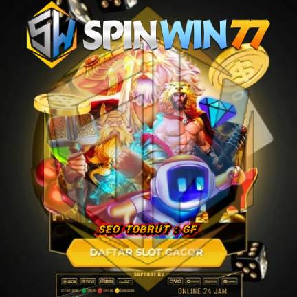 SPINWIN77: LINK LOGIN SITUS SLOT ONLINE SPINWIN77 TERKUAT DI BUMI